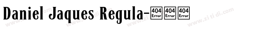 Daniel Jaques Regula字体转换